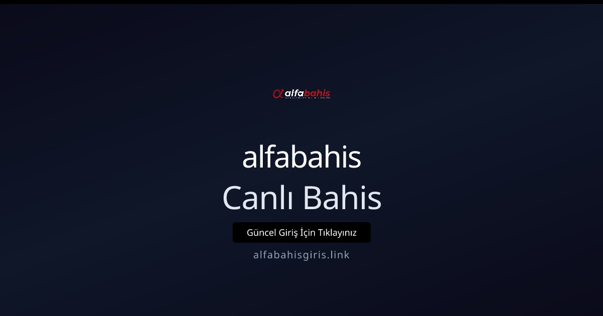 alfabahis Canlı Bahis