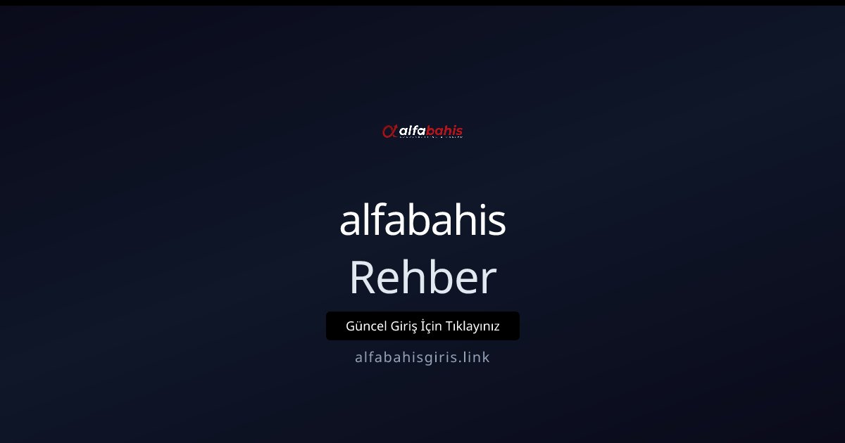 alfabahis Rehber